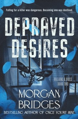 Morgan Bridges - Depraved Desires, Häftad