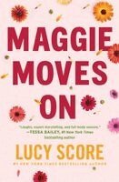 Lucy Score - Maggie Moves on, Häftad