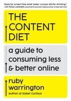 Ruby Warrington - The Content Diet, Inbunden