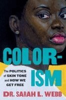 Sarah L Webb - Colorism, Häftad. Tillgänglighet: Lägg i varukorg