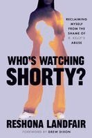 Reshona Landfair - Who's Watching Shorty?, Häftad
