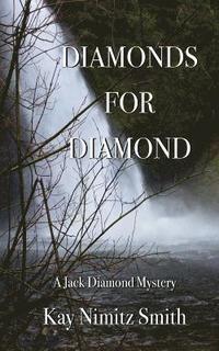 bokomslag Diamonds for Diamond: A Jack Diamond Mystery