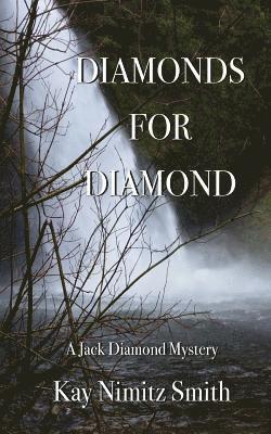 Diamonds for Diamond: A Jack Diamond Mystery 1