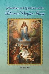 bokomslag Advocations and Apparitions of the Blessed Virgin Mary