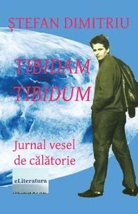 bokomslag Tibidam-Tibidum. Jurnal Vesel de Calatorie