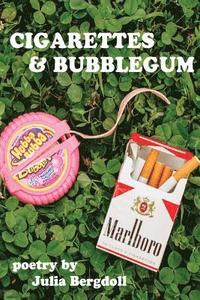 bokomslag Cigarettes & Bubblegum