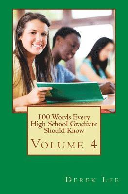 bokomslag 100 Words Every High School Graduate Should Know Volume 4