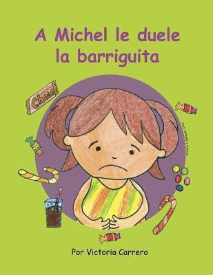 bokomslag A Michel le duele la barriguita