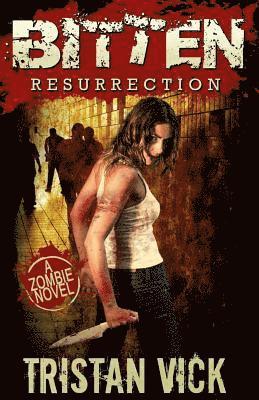 Bitten: Resurrection 1