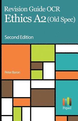 Peter Baron - Revision Guide OCR Ethics A2: (old Spec), Häftad