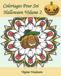 bokomslag Coloriages Pour Soi - Halloween Volume 2: Continuons À Célébrer Halloween - 25 Coloriages Supplémentaires