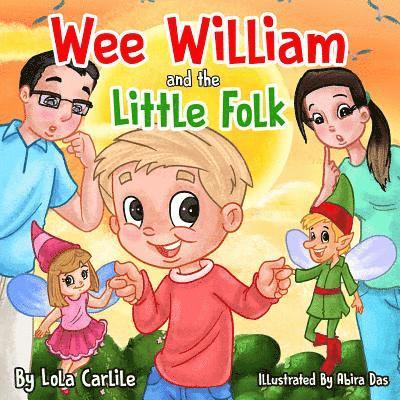 Wee William and the Little Folk
