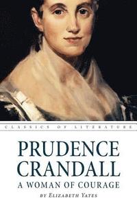 bokomslag Prudence Crandall a Woman of Courage
