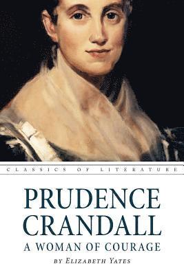 Elizabeth Yates - Prudence Crandall a Woman of Courage, Häftad