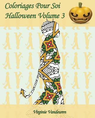 Coloriages Pour Soi - Halloween Volume 3: 25 Silhouettes d'Enfants En Costumes d'Halloween 1