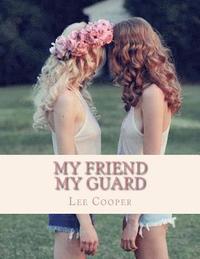 bokomslag My Friend my Guard