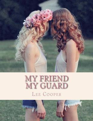 My Friend my Guard 1