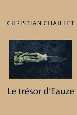 Le Trésor d'Eauze 1