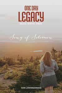bokomslag One Day Legacy: Song of Solomon: Read. Write. Pray