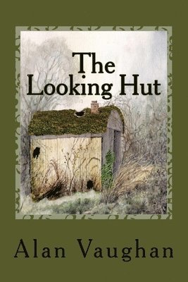 The Looking Hut 1