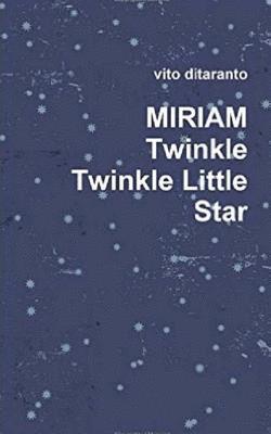 Miriam Twinkle Twinkle little star 1