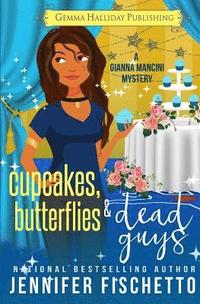 bokomslag Cupcakes, Butterflies & Dead Guys