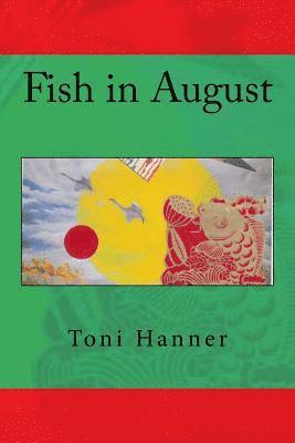 Fish in August 1