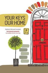 bokomslag Your Keys, Our Home.