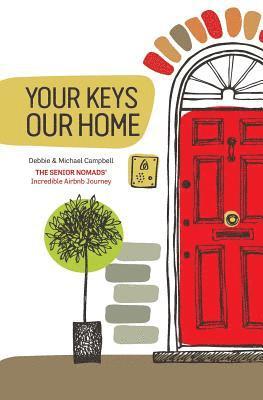 bokomslag Your Keys, Our Home.