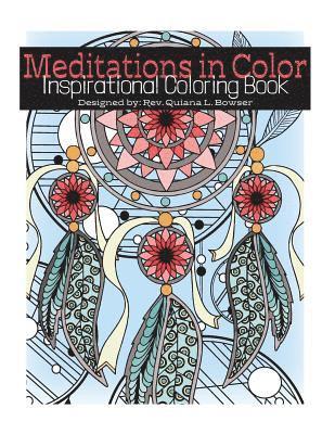 Meditations in Color: Inspirational Coloring Book 1