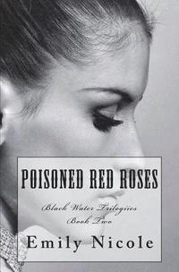 bokomslag Poisoned Red Roses