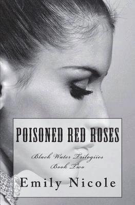 Poisoned Red Roses 1