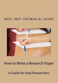 bokomslag How to Write a Research Paper: A Guide for Iraqi Researchers