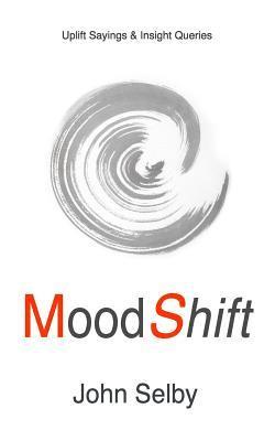 MoodShift: Uplift Sayings & Insight Queries 1