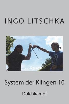 Ingo Litschka - System der Klingen 10, Häftad. Tillgänglighet: Lägg i varukorg