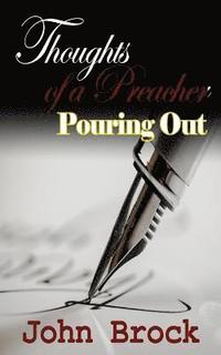 bokomslag Thoughts of a Preacher: Pouring Out