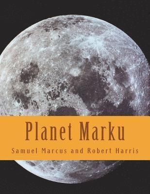 Planet Marku: A Discovery Activity 1
