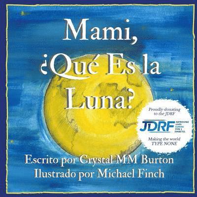 Mami, Que Es la Luna? 1