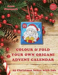 bokomslag Colour & fold your own origami advent calendar - 25 Christmas boxes with lids: UK edition