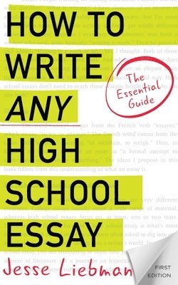 bokomslag How To Write Any High School Essay