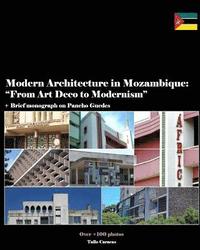 bokomslag Modern Architecture in Mozambique, Africa: From Art Deco to Late Modernism