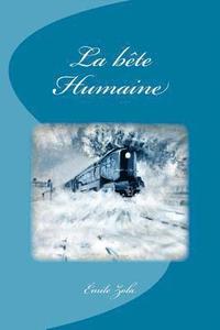bokomslag La bête Humaine