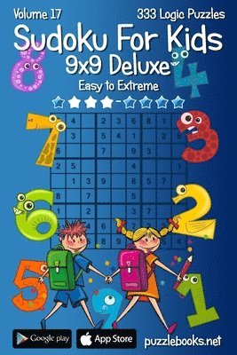 Classic Sudoku For Kids 9x9 Deluxe - Easy to Extreme - Volume 17 - 333 Logic Puz 1