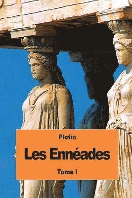 Plotin - Les Ennéades: Tome I, Häftad