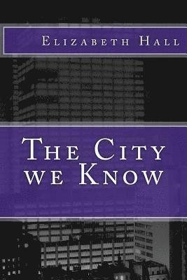 The City we Know 1