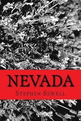 Stephen Sewell - Nevada, Häftad