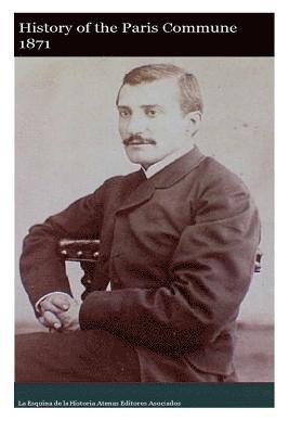Atenas Editores Asociados - History of the Paris Commune of 1871, Häftad