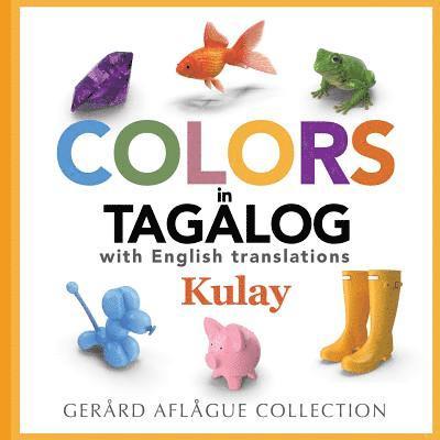 Mary Aflague - Colors in Tagalog, Häftad. Tillgänglighet: Lägg i varukorg