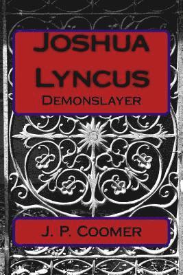 bokomslag Joshua Lyncus: Demonslayer: Demonslayer