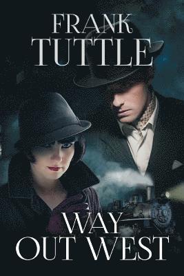 Way Out West: The Markhat Files Book 8